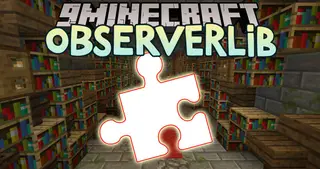 ObserverLib Mod (1.18.2, 1.16.5) – Library allows for Generic Area Observation