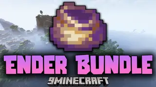 Ender Bundle Mod (1.19.2, 1.18.2) – The Possibilities Are Endless