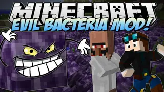 Bacteria Mod 1.8, 1.7.10 (Destructive and Fast Spreading)