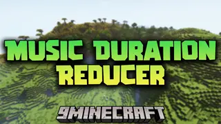 Music Duration Reducer Mod (1.19.2, 1.18.2) – Listen To The Soothing Sound