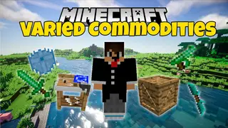 Varied Commodities Mod (1.12.2, 1.11.2) – Equip Your Hero and Home