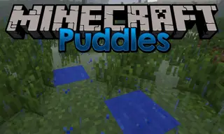 Puddles Mod (1.18.2, 1.16.5) – Having Fun In Puddle
