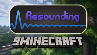 Resounding Mod (1.18.2, 1.18.1) – Realistic Audio Physics