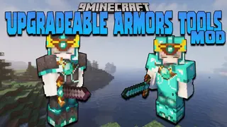 Upgradeable Armors and Tools Mod (1.17.1, 1.16.5) – Upgrade, Armor