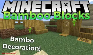 Bamboo Blocks Mod (1.16.5, 1.15.2) – Nice Bamboo Decoration