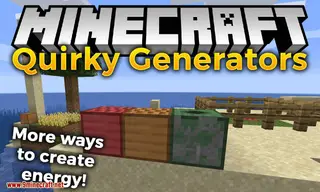 Quirky Generators Mod (1.18.2, 1.16.5) – More Ways to Create Energy