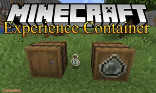 Experience Container Mod 1.18.1, 1.17.1 (Experience Keeping for Fabric)