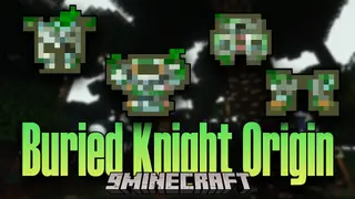Buried Knight Origin Mod 1.16.5 (Awakened Bosses)