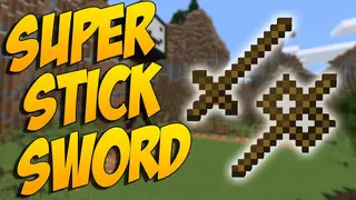 Super Stick Sword Mod 1.18.1, 1.15.2 (Powerful Stick Axe)