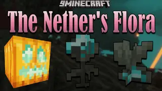 The Nether's Flora Mod 1.16.5 (Flowers under the Nether)