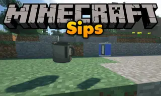 Sips Mod 1.16.5, 1.12.2 (Would You Care For A Sip?)