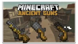 Ancient Guns Mod 1.16.5, 1.15.2 (Firearms, Wild West)