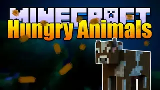 Hungry Animals Mod 1.12.2, 1.11.2 (Realistic Animals)