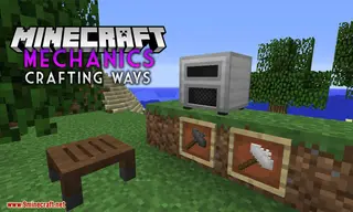 Mechanics – Crafting Ways Mod 1.12.2 (Adds Different Crafting Mechanics)