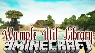 Wumple Util Library (1.14.4, 1.12.2) – Library for Stormwind's Mods