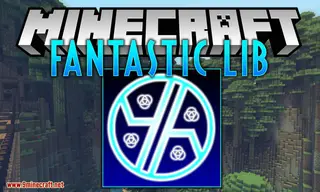 Fantastic Lib 1.12.2 (Library for laike_endaril's Mods)