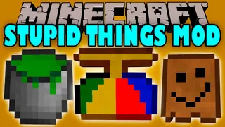 Stupid Things Mod 1.12.2, 1.11.2 (Random, Stupid Items)