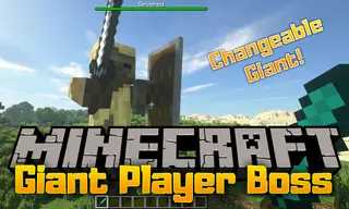 Giant Player Boss Mod 1.12.2 (Adds A Single Giant Boss)