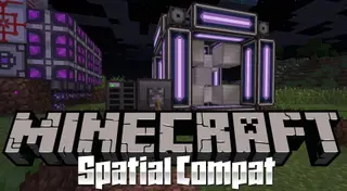 SpatialCompat Mod 1.12.2, 1.11.2 for Applied Energistics 2
