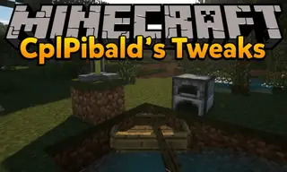 CplPibald's Tweaks Mod 1.16.5, 1.15.2 (Make Vanilla Minecraft More Awesome)