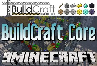 BuildCraft Core 1.12.2, 1.11.2 (Core of Buildcraft Modules)