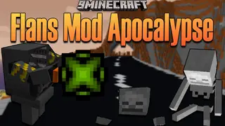 Flans Apocalypse Mod 1.12.2 (Weapons, Suit)