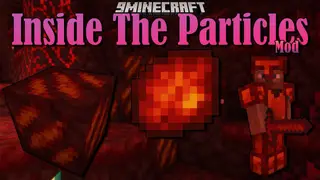 Inside The Particles Mod 1.16.5 (Ores, Tools)
