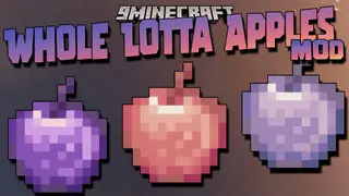 Whole Lotta Apples Mod 1.16.5 (Apple Variants)