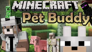 Pet Buddy Mod 1.17.1, 1.16.5 (It's a Tiny You)