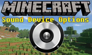 Sound Device Options Mod 1.17.1, 1.16.5 (Switch the Sound Output Device)