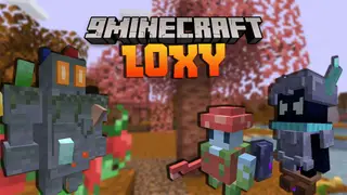 Loxy Mod 1.16.5 (Mobs, Entities, Tools)