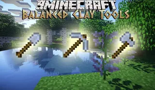 Balanced Clay Tools Mod 1.16.5, 1.12.2 (Mining Forever)