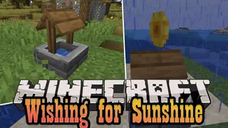Wishing for Sunshine Mod (1.18.2, 1.16.5) – Wish Upon The Wells