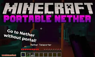 Portable Nether Mod 1.16.5, 1.15.2 (Go to Nether without Portal)