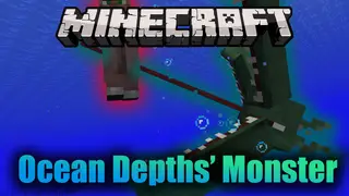 Ocean Depths Monster Mod 1.16.5, 1.16.1 (Deep Sea Monster)