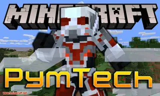 PymTech Mod 1.16.5, 1.15.2 (New Ant-Man)