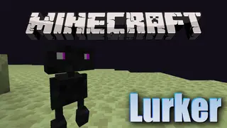 Lurker Mod 1.16.5, 1.16.1 (New Entity)