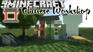 Chinese Workshop Mod 1.16.5, 1.15.2 (Chinese-Styled Building Blocks)