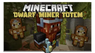 Dwarf Miner Totem Mod 1.16.4 (Worker, Mining)