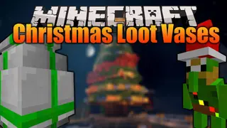 Christmas Loot Vases Mod 1.16.4 (Lootboxes)