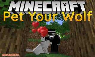 Pet Your Wolf Mod 1.16.4, 1.14.4 (Pet Your Tamed Wolves)