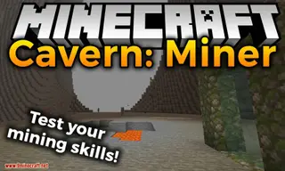 Cavern: Miner Mod 1.15.2 (Test Your Mining Skills)