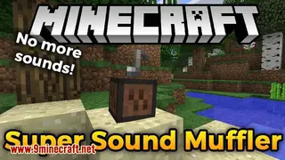 Super Sound Muffler: Revived Mod 1.12.2 (Muffle Annoying Sounds)