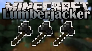 Lumberjacker Mod 1.15.2 (Steel Axe)