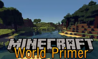 World Primer Mod 1.12.2, 1.11.2 (An Important Server-Utility Mod)