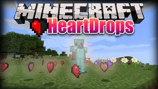 HeartDrops Mod 1.12.2 (Standard Gameplay, Health Generation, Combat)