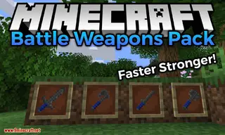 Battle Weapons Pack Mod 1.15.2 (Faster, Stronger)