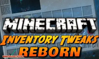 Inventory Tweaks Reborn Mod (1.16.5, 1.15.2) – Auto Switching for 1.14+