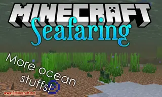 Seafaring Mod 1.14.4 (Make Survival Underwater More Interesting)