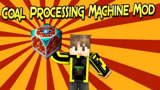 Coal Processing Machine Mod 1.12.2, 1.11.2 (Create Diamonds Easily)